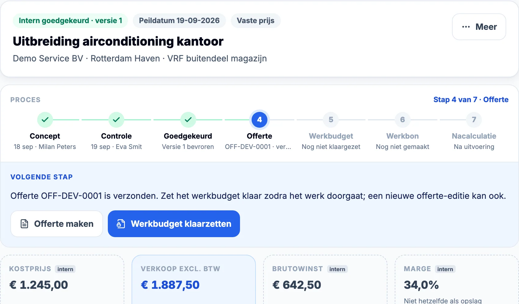 Goedgekeurde calculatie met de vervolgstappen naar offerte of werkbudget